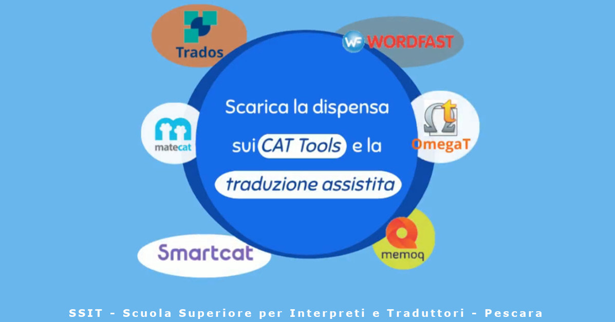 Guida CAT Tools per traduttori - SSIT - Scuola Superiore per Interpreti e traduttori di Pescara