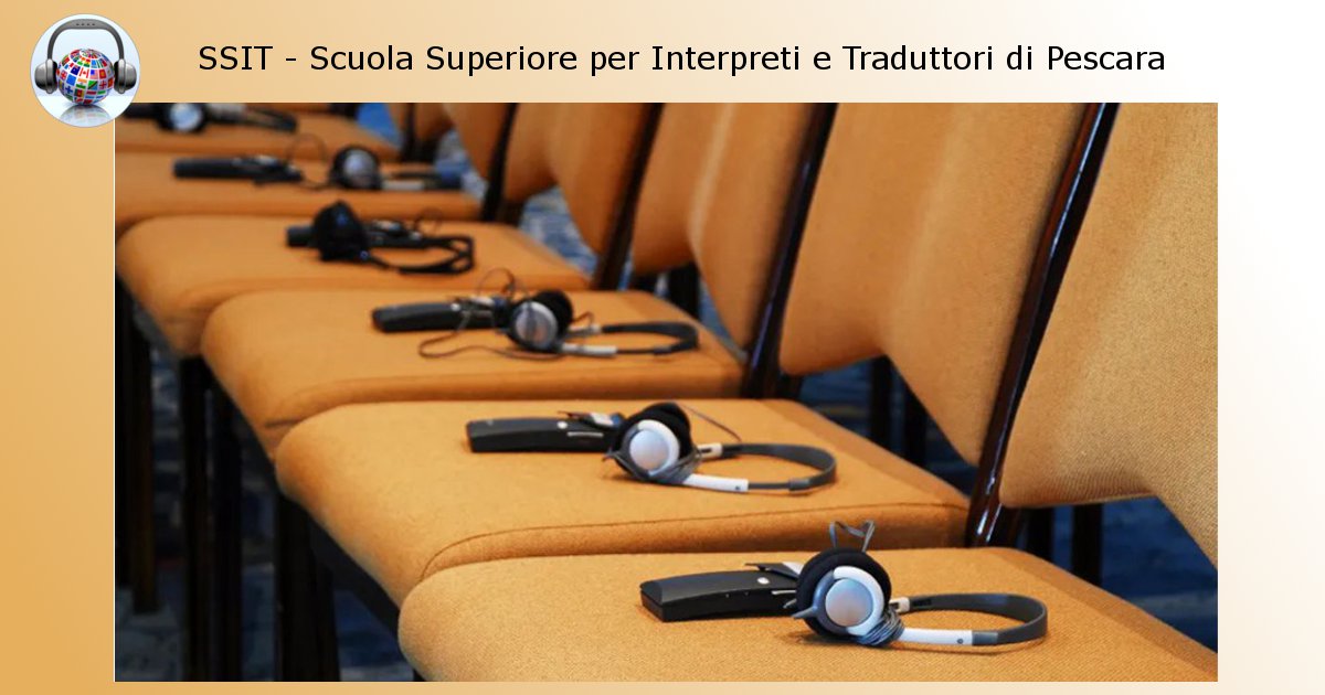 Come si classificano le lingue di lavoro di un interprete - SSIT Pescara